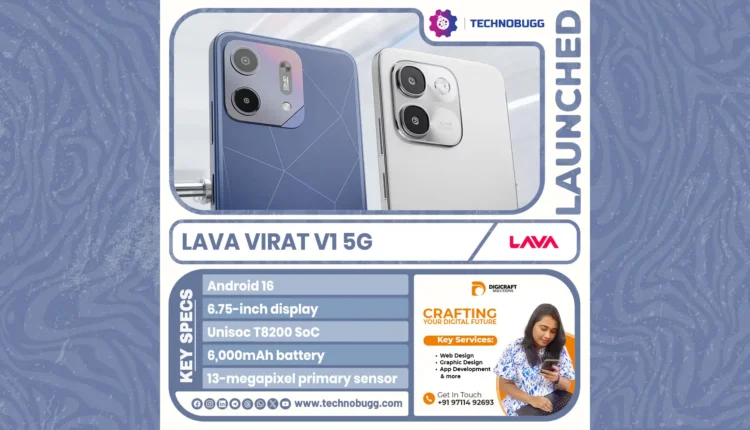 Lava Virat V1 5G: A Deep Dive for Tech Enthusiasts on India's Latest Budget 5G Phone