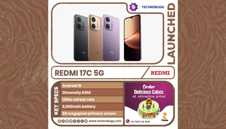 Redmi 17C 5G: Unpacking the 120Hz Display, 6000mAh Battery for Mobile Enthusiasts