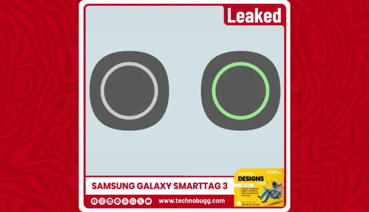 Samsung Galaxy SmartTag 3 Design Leaks: Next-Gen Tracking Revealed for Tech Enthusiasts
