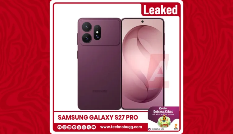 Samsung Galaxy S27 Pro Leaked Renders Hint at iPhone-Inspired Design, Powerhouse Specs