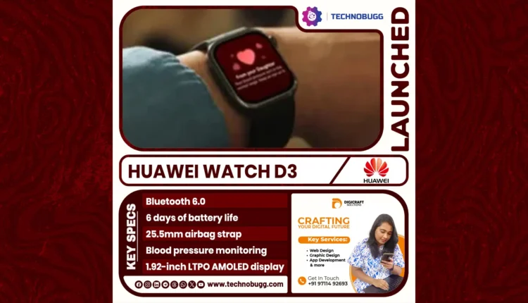 Huawei Watch D3 Unveiled: All-Day Blood Pressure Monitoring & Premium Design for Tech Enthusiasts