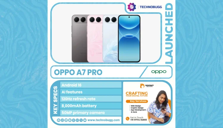 Oppo A7 Pro Unveiled: A Deep Dive for Tech Enthusiasts into Its 8000mAh Battery, 120Hz OLED, and Android 16 Prowess